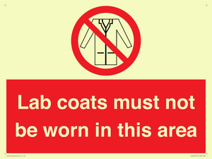 Lab coats must not be worn in this area
